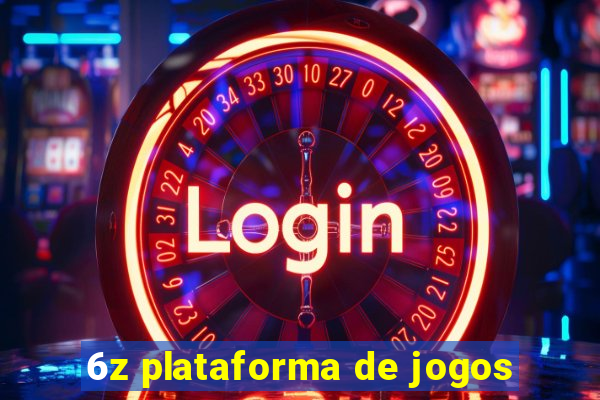 6z plataforma de jogos